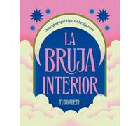 La Bruja Interior / The Witch Within (Copertina rigida)