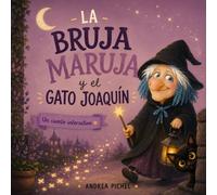 LA BRUJA MARUJA Y EL GATO JOAQUÍN