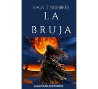 LA BRUJA: Saga 7 Nombres: 1