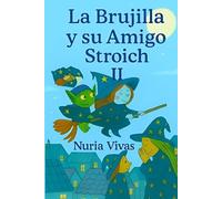 La brujilla y su amigo Stroich II
