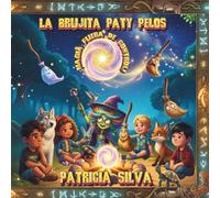 La Brujita Paty Pelos: Magia Fuera de Control