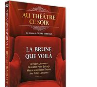 La Brune que voilà (Au théâtre ce soir)