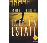 La brutta estate - Ruggeri Enrico