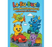 La-Bu-Buch: Mein Monster-Malbuch - unterwegs mit Monstern