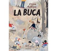 Libri Adbåge Emma - La Buca. Ediz. A Colori