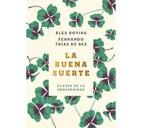 La buona fortuna – Chiavi della prosperità – Brossura