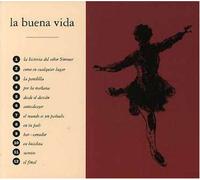 LA BUENA VIDA - LA BUENA VIDA