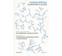 La bufera e altro. Ediz. commentata