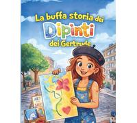 La Buffa Storia Dei Dipinti di Gertrude