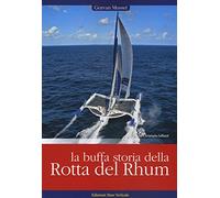 La buffa storia della Rotta del Rhum