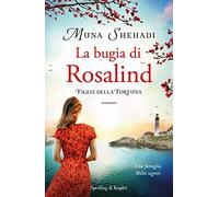 La bugia di Rosalind. Figlie della fortuna (Vol. 1)