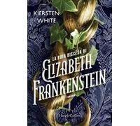 La buia discesa di Elizabeth Frankenstein – Harper Collins Publishers