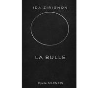 LA BULLE: Cycle SILENCIS