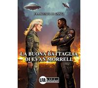La buona battaglia di Evan Morrell