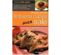La buona cucina senza sale