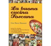 La buona cucina toscana