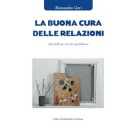 La buona cura delle relazioni