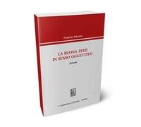 La buona fede in senso oggettivo. Estratto