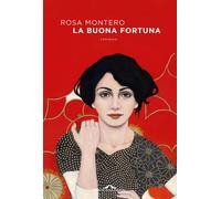 La buona fortuna [Paperback] [Jun 21, 2022] Montero, Rosa