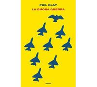 La buona guerra