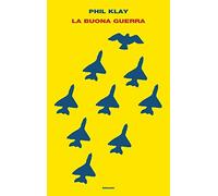 La buona guerra