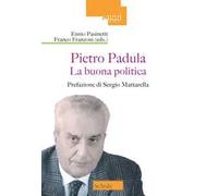 La buona politica. Pietro Padula