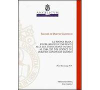 La buonafama. Problematiche inerenti alla sua protezione in base al can.220 del codice di diritto canonico latino