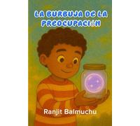 La Burbuja de la Preocupación