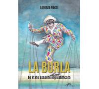 La Burla di Lorenza Nacci, 2018, Youcanprint
