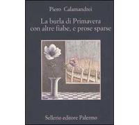 La burla di primavera con altre fiabe, e prose sparse