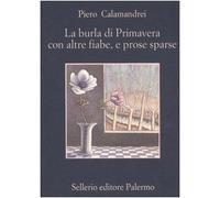 La burla di primavera con altre fiabe, e prose sparse