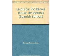 La busca: Pio Baroja (Guias de lectura)