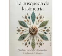 La Búsqueda de la Simetría: Mandalas para Nuerodivergentes