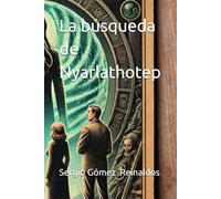 La búsqueda de Nyarlathotep