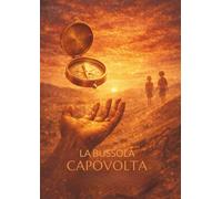 LA BUSSOLA CAPOVOLTA