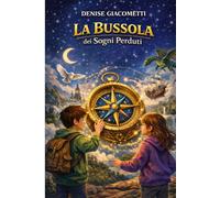 La bussola dei sogni perduti