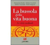 La bussola della vita buona