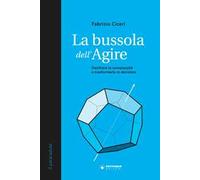 La bussola dell'agire