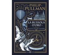 La bussola d'oro. Queste oscure materie. Edizione speciale 30 anni (Vol.) [Paper