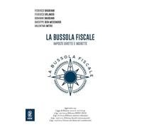 La bussola fiscale. Imposte dirette e indirette