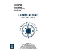La bussola fiscale. Imposte dirette e indirette