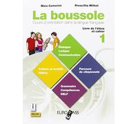La bussole. Destination culture. Per le Scuole superiori. Con CD-ROM. Con e-book. Con espansione online [Lingua francese]