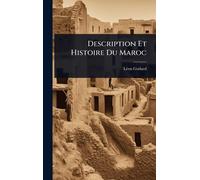 Lã(c)on Godard Description Et Histoire Du Maroc (Copertina rigida)