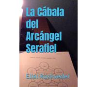 La Cábala del Arcángel Serafiel