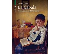 La Cabala. Il mondo mistico dell'ebraismo