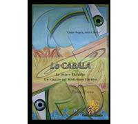 La CABALA: le Lettere Ebraiche - Un Viaggio nel Misticismo Ebraico