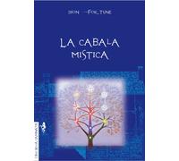 La cabala mistica - [Anguana Edizioni]