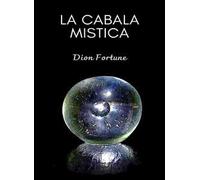 La cabala mistica. Nuova ediz.