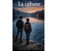 La cabane au bout du lac
