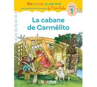 La cabane de Carmelito: Niveau 1